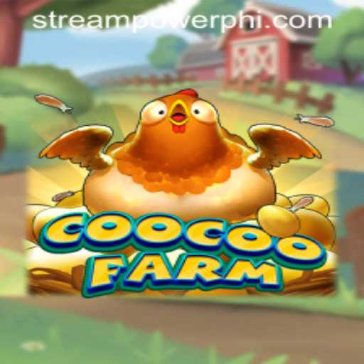 CooCooFarm: A New Sensation in Stream Power Casino
