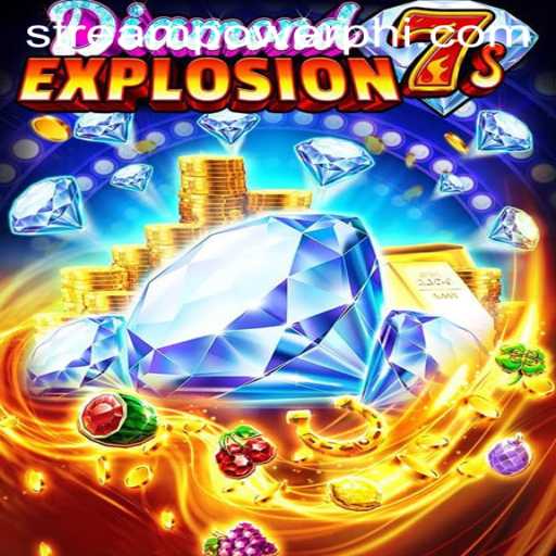 Unleashing the Thrill of DiamondExplosion7s at Stream Power Casino