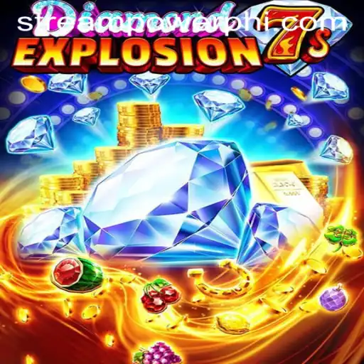 Unleashing the Thrill of DiamondExplosion7s at Stream Power Casino