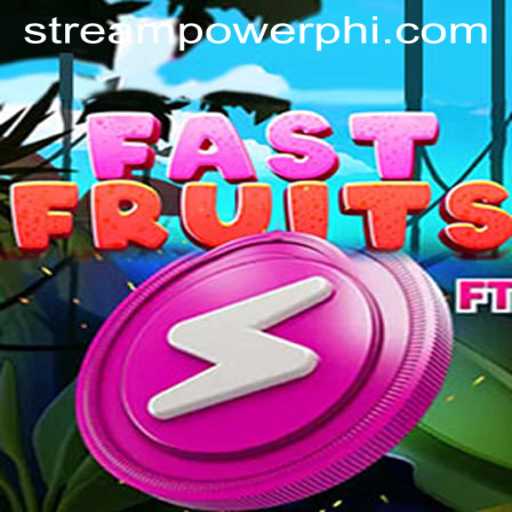 FastFruits Game: A Thrilling Ride at Stream Power Casino