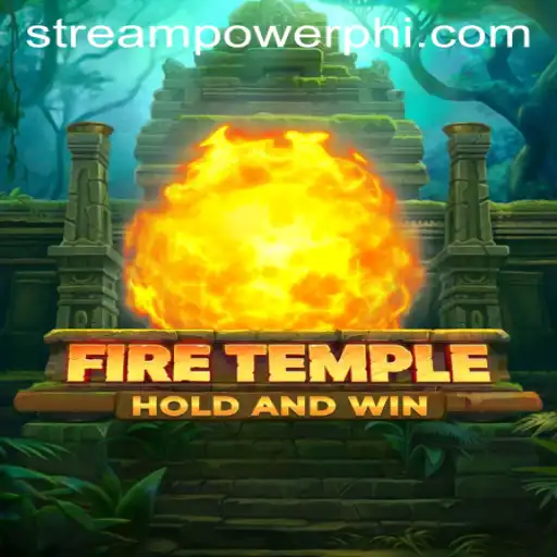 Exploring FireTemple Through Stream Power Casino