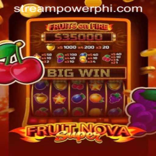 Exploring the Vibrant World of FruitNovaSuper at Stream Power Casino