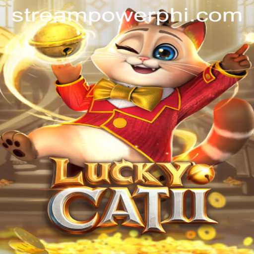Discover the Excitement of LuckyCatII at Stream Power Casino